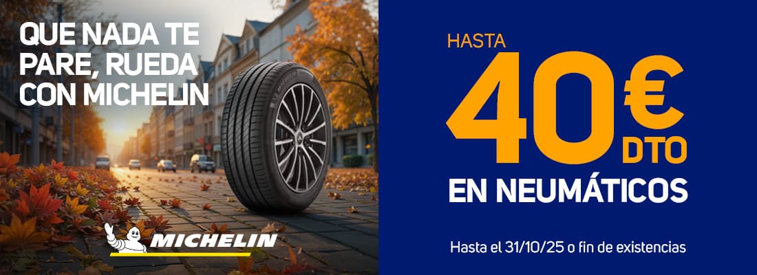 hasta 40€ de descuento con tus neumáticos michelin  - el paso2000
